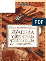 Manual Completo de La Madera La Carpinteria y La Ebanisteria - Albert Jackson y David Day