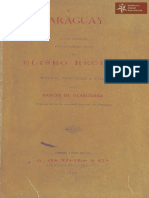 Paraguay, Capítulos Entresacados de La Nueva Geografía Universal Por Eliseo Reclus, Prólogo, Traducción y Notas de Ramón de Olascoaga, Profesor de La Universidad Nacional de Asunción Año 1896