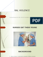 Lateral Violence: Christina Rowland RN, BSN, AGAC-NP Candidate, 2017