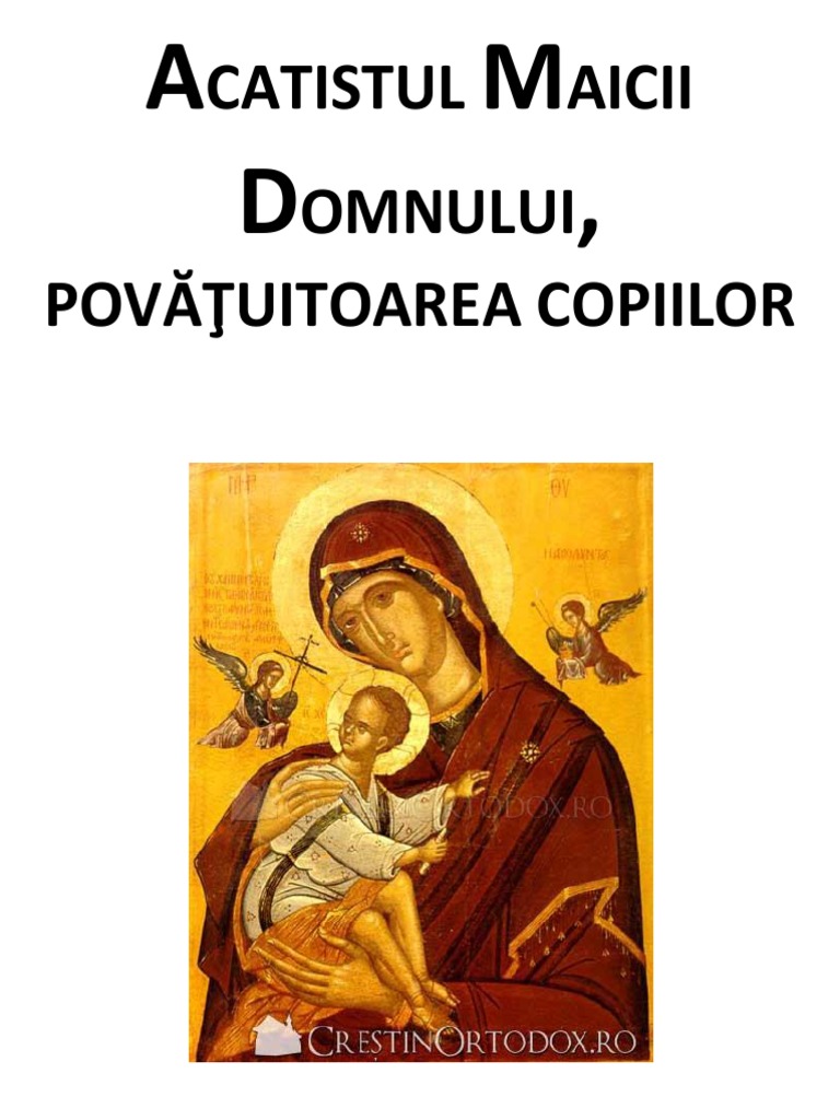 Acatistul Copiilor Avortati Acatistul Maicii Domnului-Povatuitoarea Copiilor | PDF