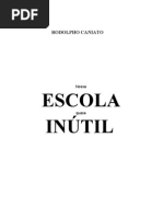 Nossa Escola Quase Inútil