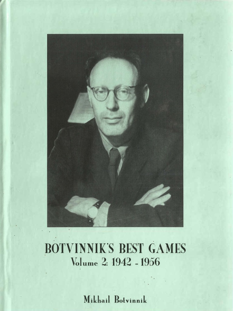 Half a Century of Chess by Mikhael M. Botvinnik (Pergamon Press