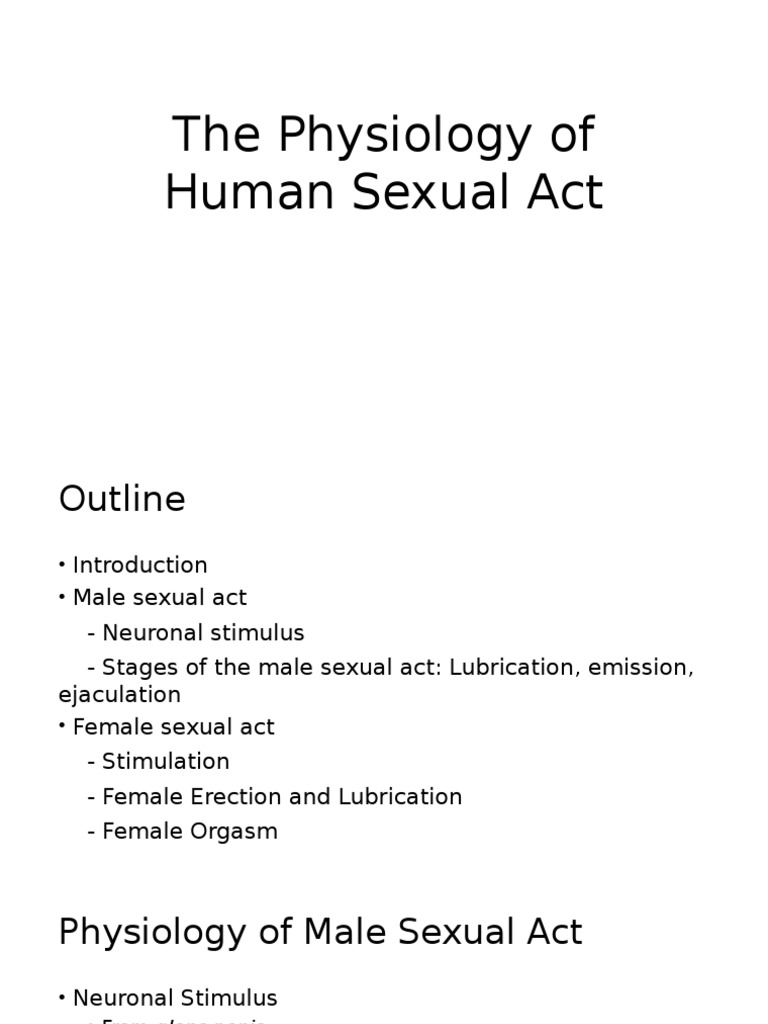 The Physiology of Human Sexual Act (Final) | PDF | Orgasm | Ejaculation