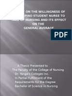 A STUDY ON THE WILLINGNESS OF THE FILIPINO STUDENT NURSE TO TAKE UP NURSING AND ITS EFFECT ON THE GENERAL AVERAGE.ppt