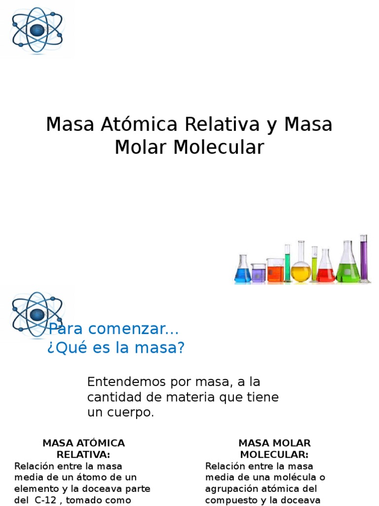 Masa Atómica Relativa y Masa Molar Molecular