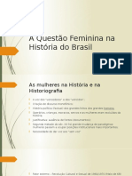 A Questão Feminina Na História Do Brasil