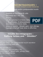 Insulin Secretagogues: Sulfonylureas, Megtinides, D-Phenylalanine Derivatives