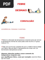 Primeiro Socorros FEBRE DESMAIO CONVULSÃO