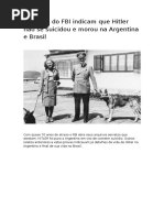 Arquivos Do FBI Indicam Que Hitler Não Se Suicidou e Morou Na Argentina e Brasil