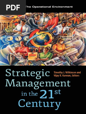Wilkinson T J Kannan V R Strategic Management In The 21st Century Strategic Thinking Strategic Planning
