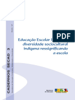 Educação Escolar Indigena - Cadernos SECAD