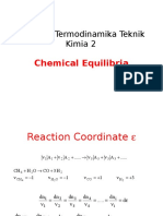 TKM 406 Termodinamika Teknik Kimia 2: Chemical Equilibria