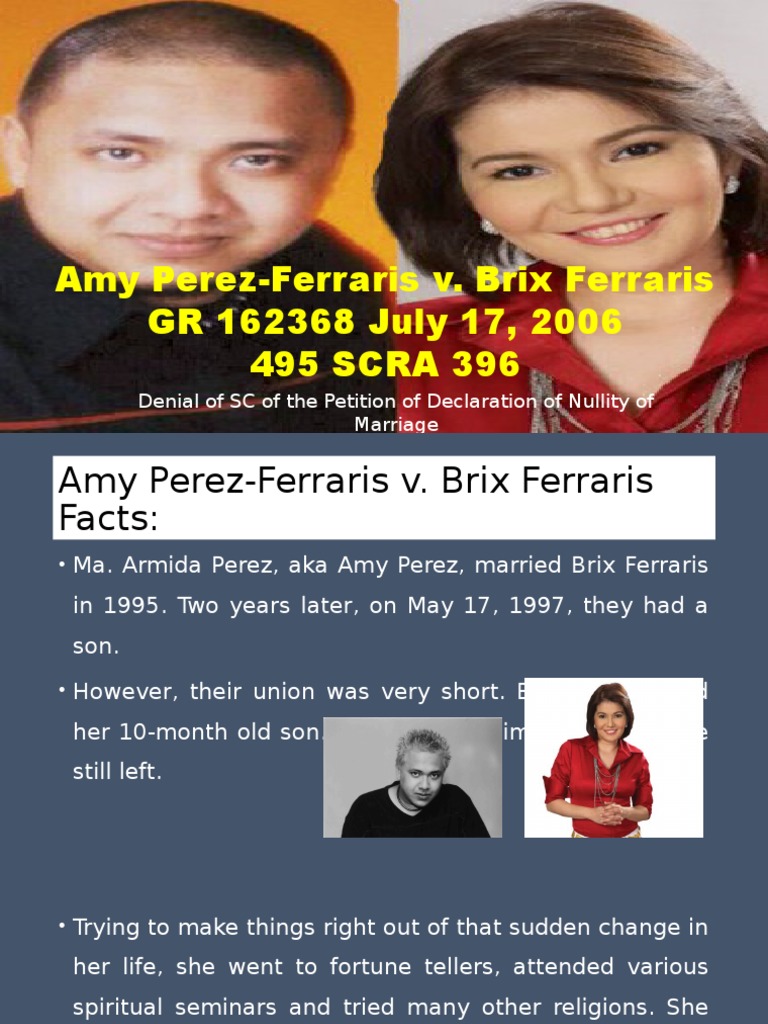 Amy Perez v Brix Ferraris Case Report | Marriage | Social Institutions