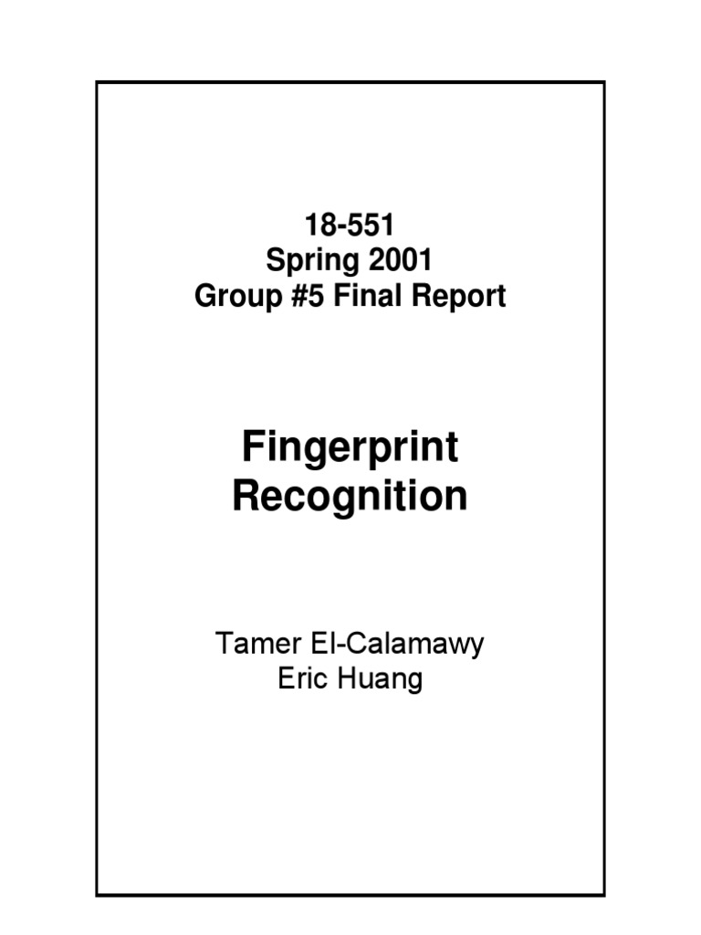 Fingerprint Recognition System Report | PDF | Fingerprint | Biometrics
