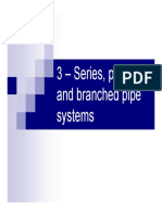 3 - Series Parallel and Branched Pipe Systems (Compatibility Mode)