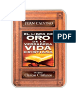 Calvino Juan - El Libro de Oro de La Verdadera Vida Cristiana PDF