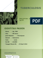 Tuberculosis: PRECEPTOR: dr.H.Suprapto SP - PD