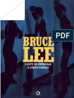 Bruce Lee - A Arte de Expressar o Corpo Humano