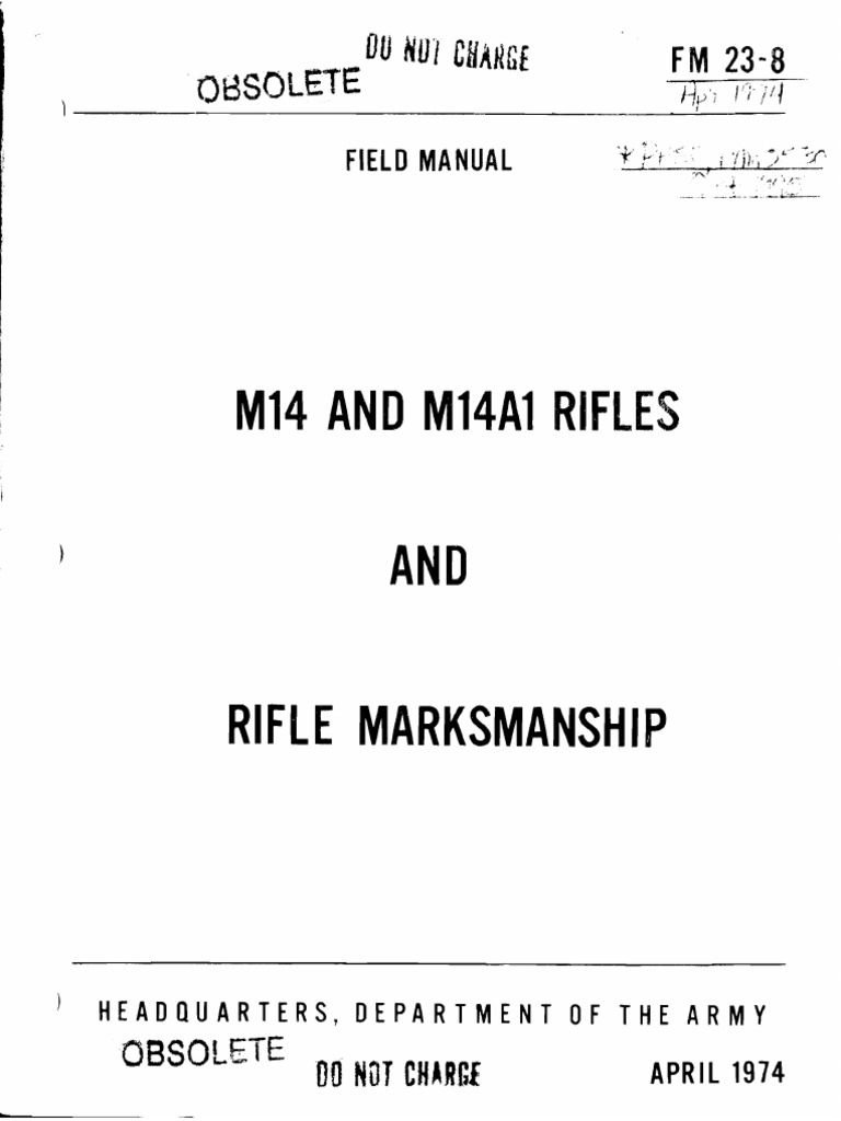 Army FM 23 8 M14 and M1A Rifles and Rifle Marksmanship ... - 