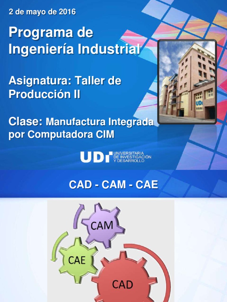 _4. Manufactura Integrada Por Computadora CIM (02may16) Automatización Diseño