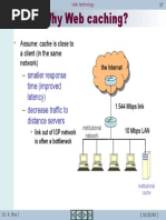 Web Technology 27 Why Web Caching?