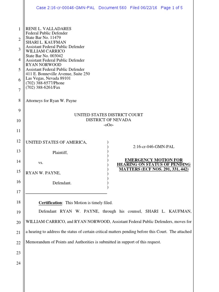 06222016 ECF 560 USA v RYAN PAYNE Emergency MOTION for Hearing on