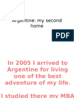 Argentine: My Second Home