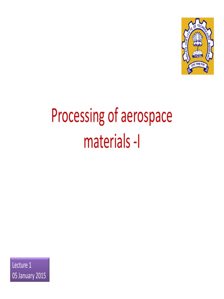 Materials Selection and Performance Requirements for Aerospace Systems ...
