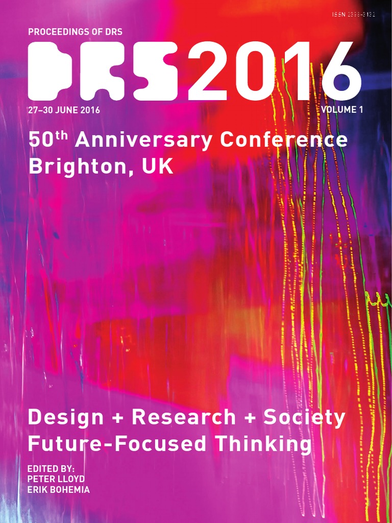 Proceedings of DRS 2016 Volume 1 | PDF | Institute Of Technology |  Aesthetics