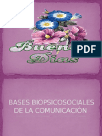 Bases biopsicosociales de la comunicación