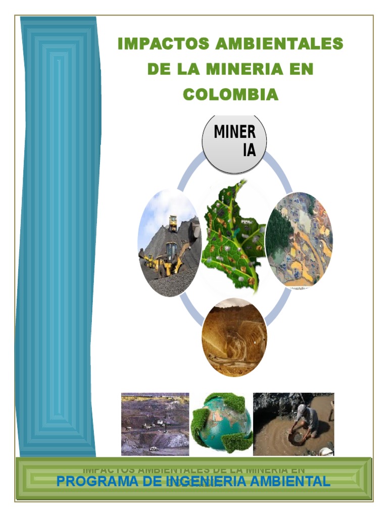 Impactos Ambientales de La Mineria en Colombia | PDF