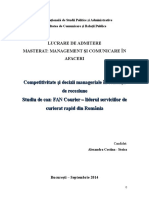 Competitivitate Şi Decizii Manageriale În Conditţii de Recesiune Studiu de Caz: FAN Courier - Liderul Serviciilor de Curierat Rapid Din România