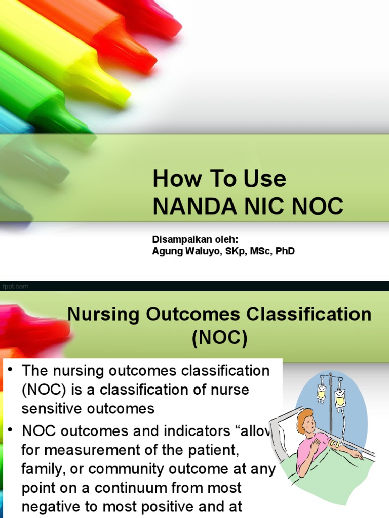 1 How to Use Nanda Nic Noc 23 Feb Wound Infection