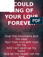 i Could Sing of Your Love Forever