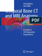 Ll6mn Temporal Bone CT and MRI Anatomy A Guide To 3D Volumetric Acquisitions