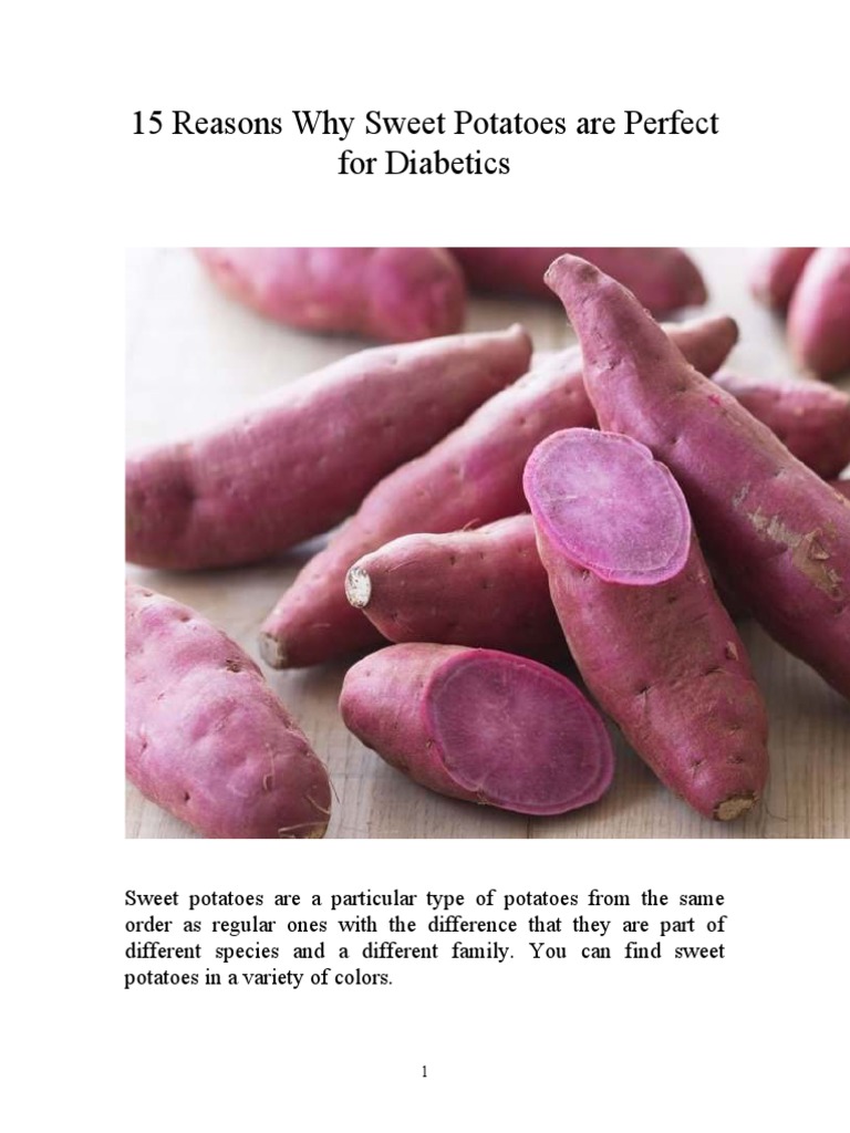 15 Reasons Why Sweet Potatoes Are Perfect For Diabetics A Post For