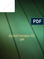 DRG David B Kamadjaya, MDS, SPBM