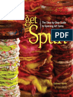 Get Spun: The Step-by-Step Guide To Spinning Art Yarns