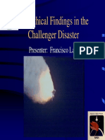 Our Ethical Findings in The Challenger Disaster: Presenter: Francisco Lara