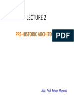 Pre-Historic Architecture: Asst. Prof. Rehan Masood