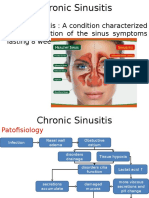 Chronic Sinusitis: A Condition Characterized by Inflammation of The Sinus Symptoms Lasting 8 Weeks or More