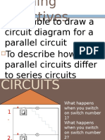 Tobeabletodrawa Circuit Diagram For A Parallel Circuit To Describe How Parallel Circuits Differ To Series Circuits