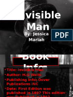 Invisible Man: By: Jessica Mariah