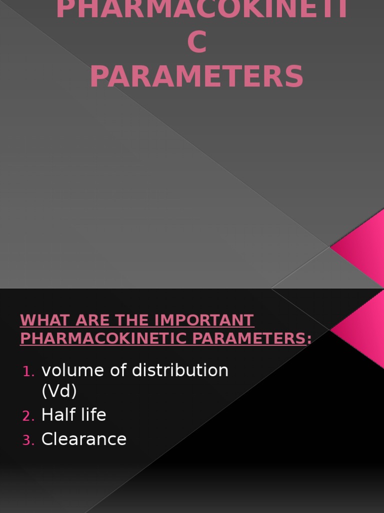 Key Pharmacokinetic Parameters Explained | PDF | Kidney | Pharmacokinetics