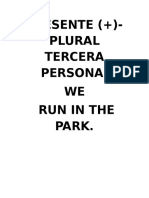 Presente (+) - Plural Tercera Persona: WE Run in The Park