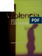 La Violencia en Las Americas La Pandemia Social Del Siglo XX