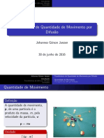 6 - Transferência de quantidade de movimento por difusão