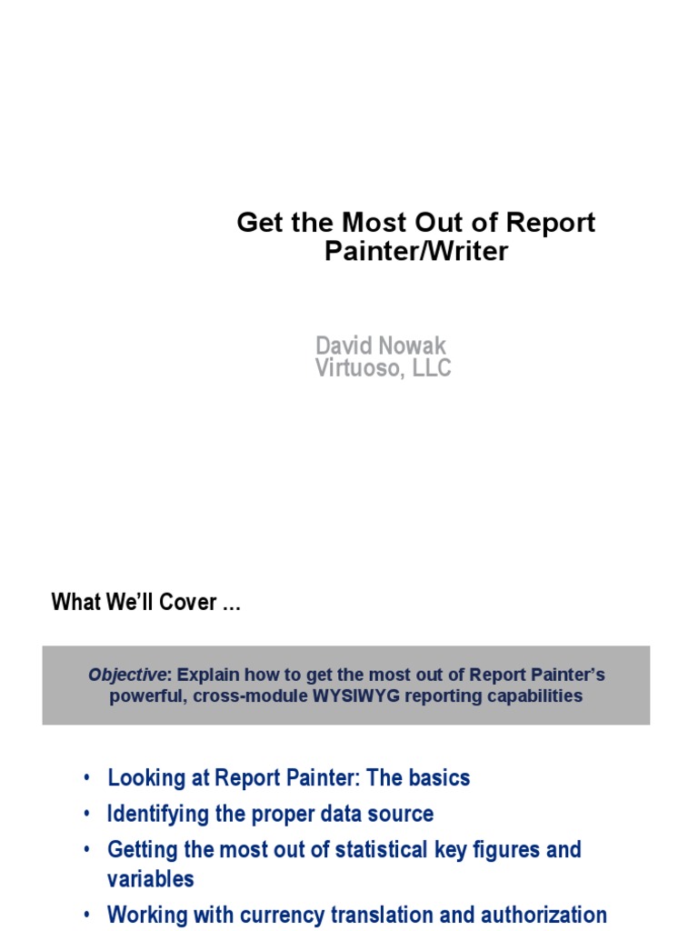 Getting the Most Out of Report Painter A Guide to Utilizing SAP's