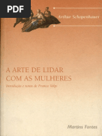 A Arte de Lidar Com as Mulheres - Arthur Schopenhauer