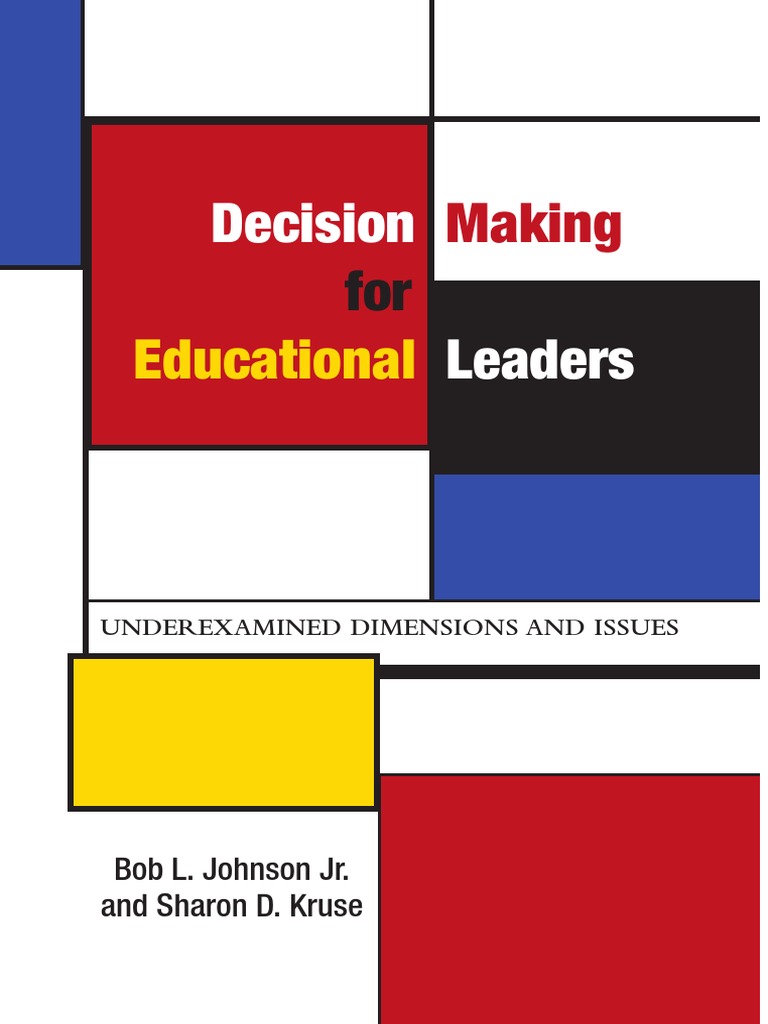 Decision Making For Educational Leaders (2010) | PDF | Decision Making